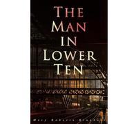 The Man in Lower Ten: Murder Mystery Novel