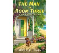 The Man in Room Three: A Beach Music Murder