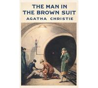 The Man in the Brown Suit (Skylark Classics)