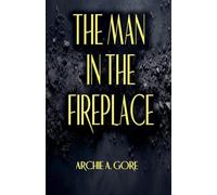 The Man in the Fireplace