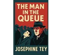 The Man in the Queue