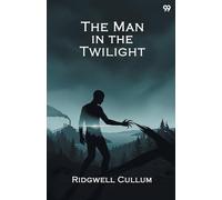 The Man in the Twilight (Edition1)