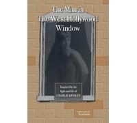 The Man in The West Hollywood Window
