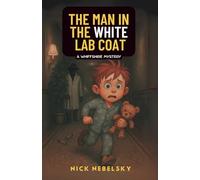 THE MAN IN THE WHITE LAB COAT (A WHIFFSHIRE MYSTERY)