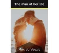 The Man Of Her Life (ebook)