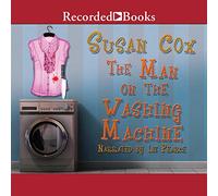The Man on the Washing Machine: A Mystery: 1 (Theo Bogart Mysteries)