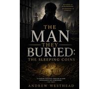 The Man They Buried: The Sleeping Coins