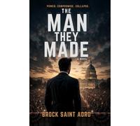 The Man They Made