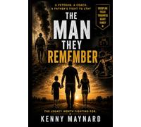 THE MAN THEY REMEMBER (Still Standing)