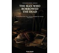 The Man Who Borrowed the Dead: The Giza Butcher Case - A Dark True-Crime Investigation from The Evan Drake Archives