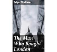 The Man Who Bought London (ebook)
