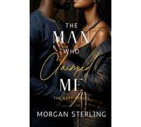 The Man Who Claimed Me (The Kept Series)