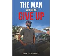 The Man Who Didn’t Give Up: Crash Course of Chaos, Turmoil, and Uncertainty (No Scratches Attached)