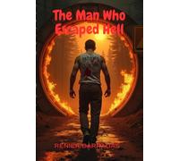 The Man Who Escaped Hell