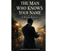 The Man Who Knows Your Name