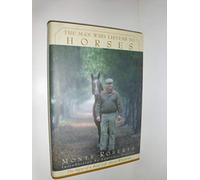 The Man Who Listens to Horses