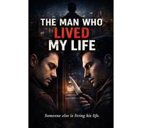 The Man Who Lived My Life