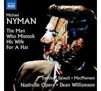 MacPherson, Ryan; Sjöwall, Rebecca; Treviño, Matthew - Nyman, M.: Man Who Mistook His Wife for a Hat (The) [Chamber Opera] (Treviño, Sjöwall, MacPherson, Nashville Opera Orchestra, D. Williamson)