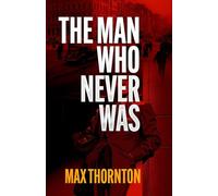 The Man Who Never Was: Partners in Crime in Search of Killers...