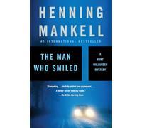 The Man Who Smiled: 4 (Kurt Wallander Series)