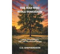 The Man Who Stole Tomorrow