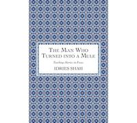 The Man Who Turned into a Mule (Teaching-Stories in Focus)
