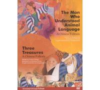 The Man Who Understood Animal Language & Three Treasures