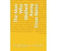 The Man Who Walked Away From Noise