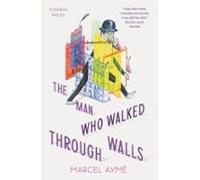 The Man Who Walked Through Walls (ebook)