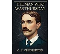 THE MAN WHO WAS THURSDAY: A NIGHTMARE