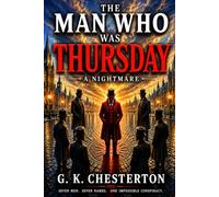 The Man Who Was Thursday: A Nightmare