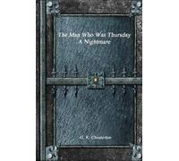 The Man Who Was Thursday - A Nightmare
