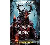 The Man Who Was Thursday A Nightmare