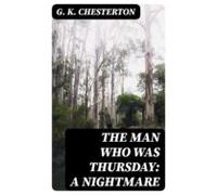 The Man Who Was Thursday: A Nightmare (ebook)