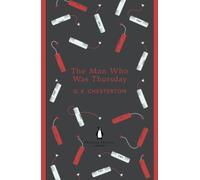 The Man Who Was Thursday: a nightmare (The Penguin English Library)
