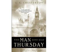The Man Who Was Thursday: Centennial Edition