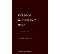THE MAN WHO WASN'T MINE