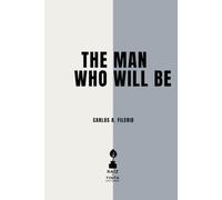 The Man Who Will Be: Essays on identity and the future that is inhabited (The Diptych of Identity)
