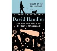 The Man Who Would Be F. Scott Fitzgerald (The Stewart Hoag Mysteries)