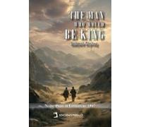 The Man Who Would Be King