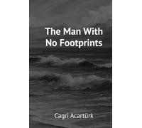 The man with no footprints