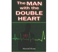 The Man with the Double Heart