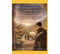 The Man with the Golden Dreams: Volume III: 3