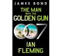 The Man With The Golden Gun (ebook)