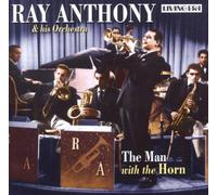 The Man With The Horn by Ray Anthony