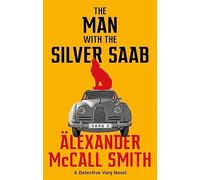 The Man with the Silver Saab: 3 (Detective Varg)