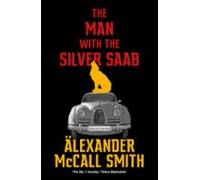 The Man With The Silver Saab (ebook)