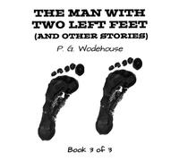 The Man With Two Left Feet And Other Stories (Book 3 of 3): Giant Print Books for Low Vision Readers
