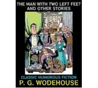 The Man With Two Left Feet And Other Stories (ebook)