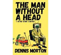 The Man Without A Head